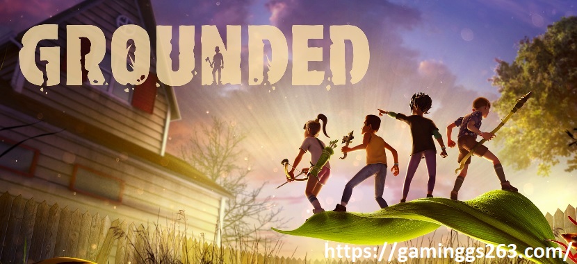 Grounded pc free download